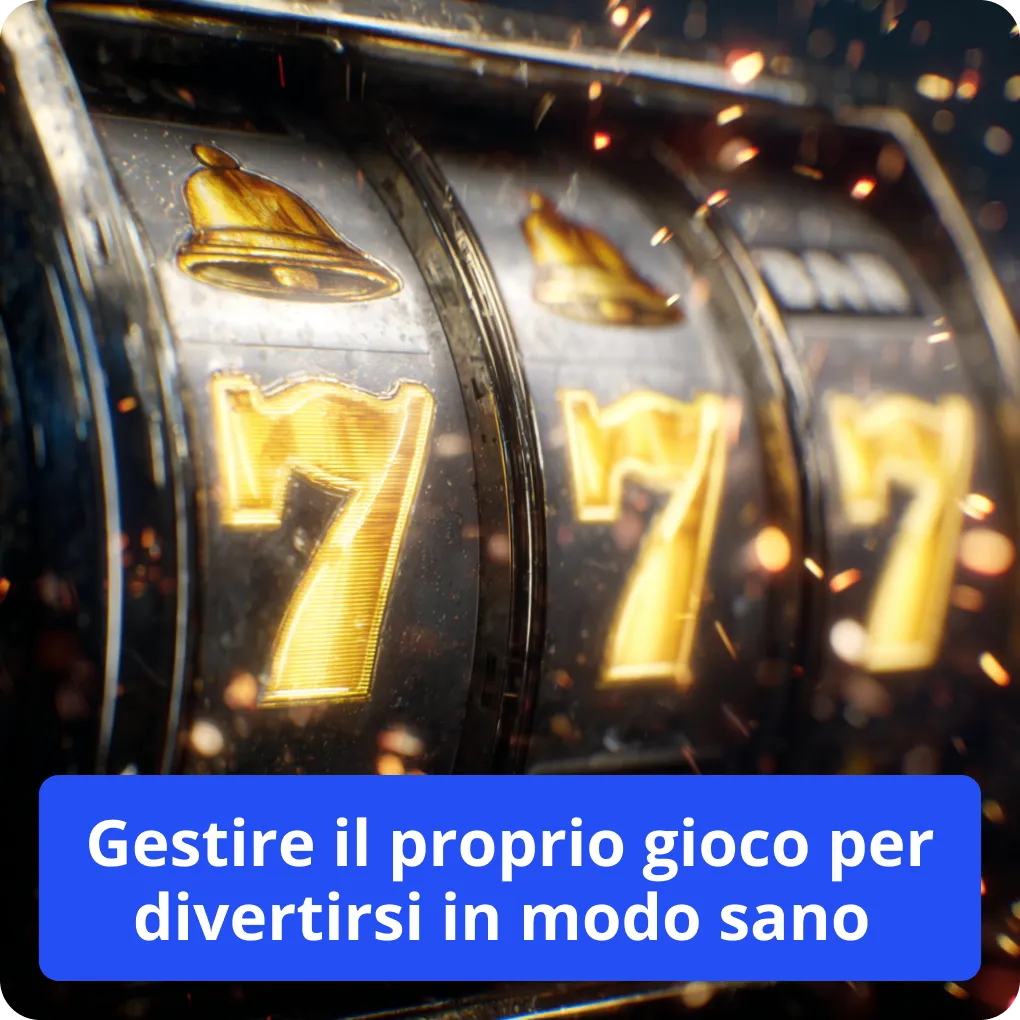 Gestire il proprio gioco per divertirsi in modo sano 