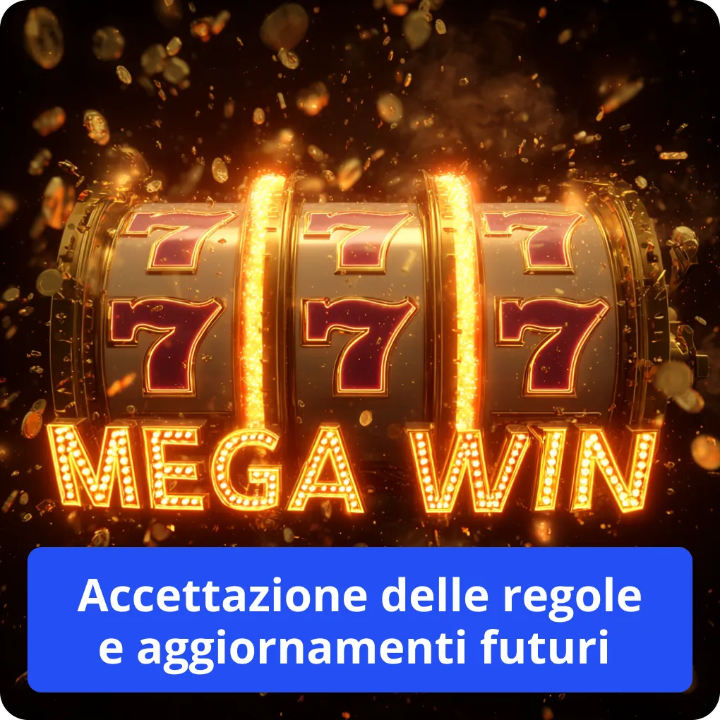 Accettazione delle regole e aggiornamenti futuri 